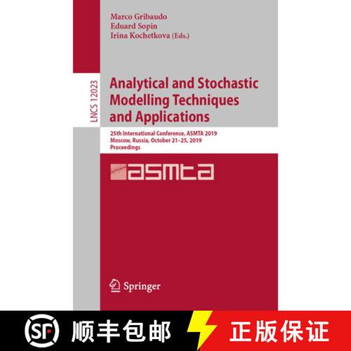 【3-4周达】Analytical and Stochastic Modelling Techniques and Applications: 25th International Confer... [9783030628840]