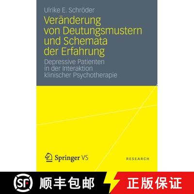 【3-4周达】Veränderung von Deutungsmustern und Schemata der Erfahrung : Depressive Patienten in der ... [9783531196183]