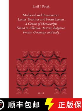 预订 Medieval and Renaissance Letter Treatises and Form Letters: [3.] a Census of Manuscripts Found i... [9789004284777]