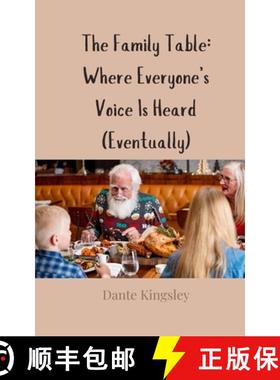 预订 The Family Table: Where Everyone's Voice Is Heard (Eventually) [9783690858281]