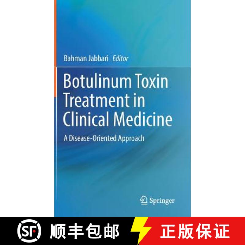 【3-4周达】Botulinum Toxin Treatment in Clinical Medicine : A Disease-Oriented Approach [9783319560373]