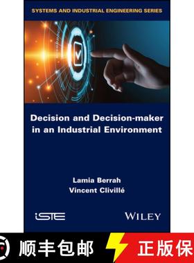 【3-4周达】Decision and Decision-Maker in an Industrial Environment [9781786307309]