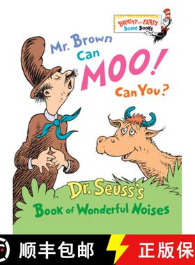 预订 Mr. Brown Can Moo! Can You?: Dr. Seuss's Book of Wonderful Noises [9780679882824]