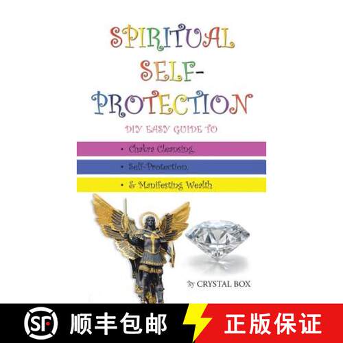 【3-4周达】Spiritual Self-Protection: DIY Easy Guide to Chakra Cleansing, Self-Protection, & Manifest... [9781504308182]