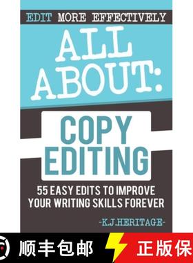 【3-4周达】All About Copyediting: 55 Easy Edits to Improve Your Writing Skills Forever [9781915927026]