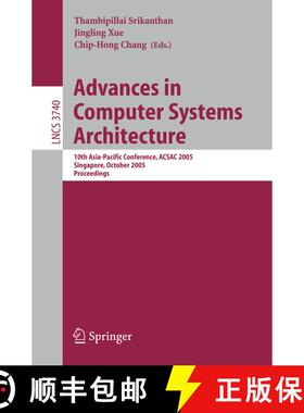 【3-4周达】Advances in Computer Systems Architecture : 10th Asia-Pacific Conference, ACSAC 2005, Sing... [9783540296430]