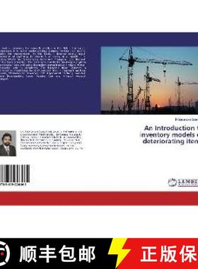 预订 An Introduction to inventory models of deteriorating items [9783659226465]
