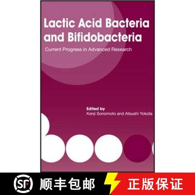 预订 Lactic Acid Bacteria and Bifidobacteria: Current Progress in Advanced Research [9781904455820]