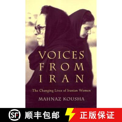 【3-4周达】精装 Voices from Iran: The Changing Lives of Iranian Women [9780815629627]