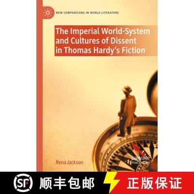【3-4周达】The Imperial World-System and Cultures of Dissent in Thomas Hardy's Fiction [9783031694523]
