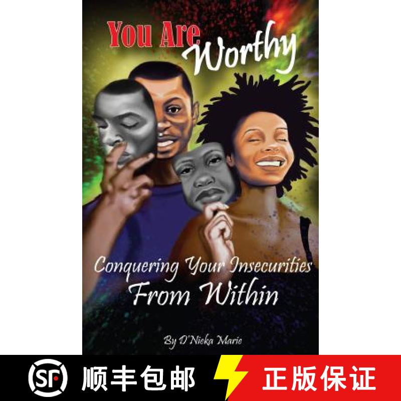 【2-3周达】You are  Worthy: Conquering Your Insecurities From Within [9780999662113]