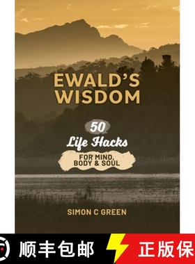 预订 Ewald's Wisdom:  50 Life Hack for Mind, Body & Soul [9781037032622]