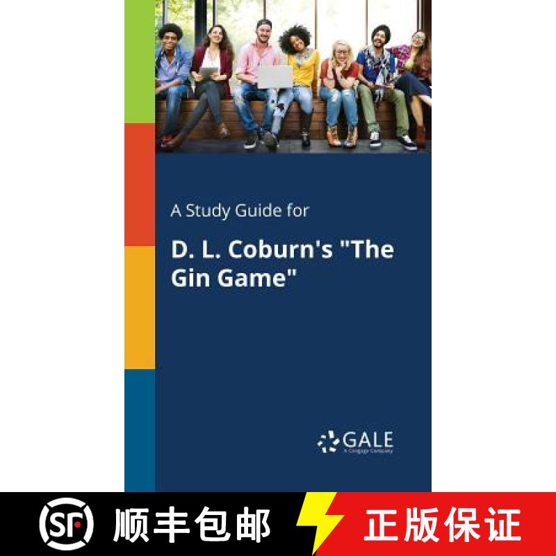 【3-4周达】A Study Guide for D. L. Coburn's The Gin Game [9781375391146]
