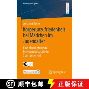 Jugendalter Mädchen Eine Interventionsstudi... Körperunzufriedenheit Methods 4周达 9783658361624 bei Mixed