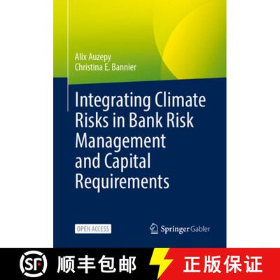 【3-4周达】Integrating Climate Risks in Bank Risk Management and Capital Requirements [9783658470609]