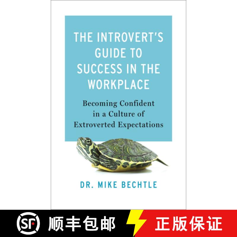 【2-3周达】The Introvert's Guide to Success in the Workplace: Becoming Confident in a Culture of Extr... [9780800742775]