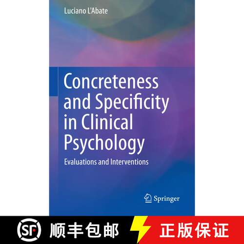 【3-4周达】精装 Concreteness and Specificity in Clinical Psychology : Evaluations and Interventions [9783319132839]
