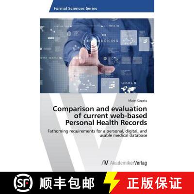 预订 Comparison and evaluation of current web-based Personal Health Records [9783639633368]