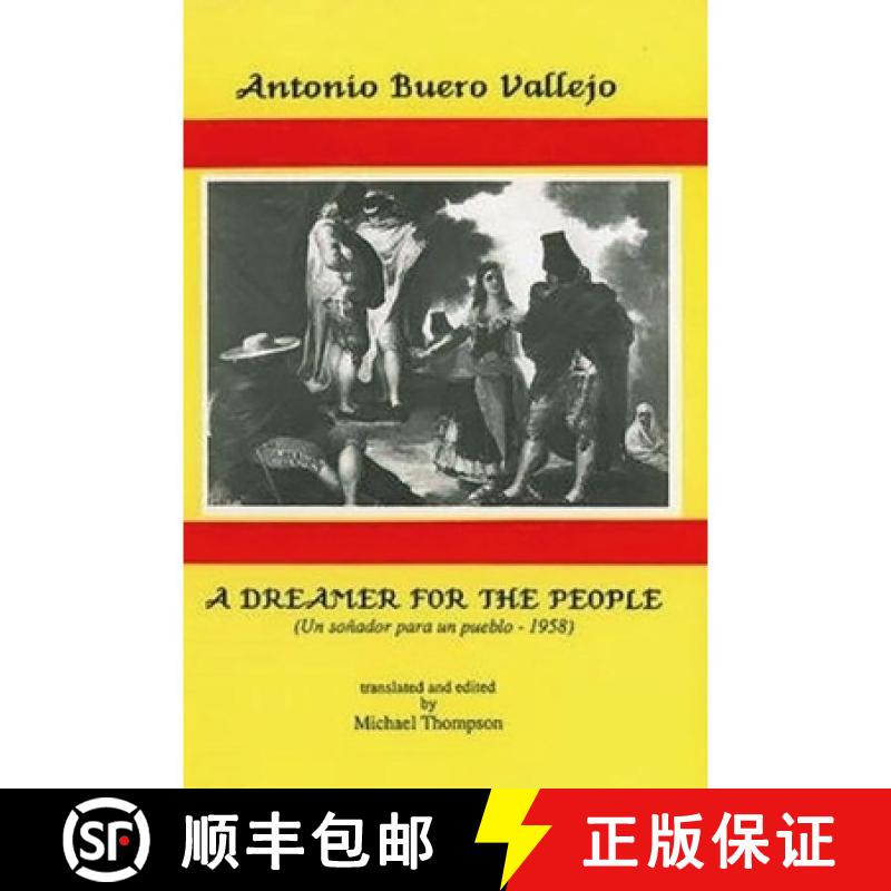 【3-4周达】Antonio Buero Vallejo: A Dreamer for the People: (Un Soñador Para Un Pueblo - 1958) [9780856685545]图片