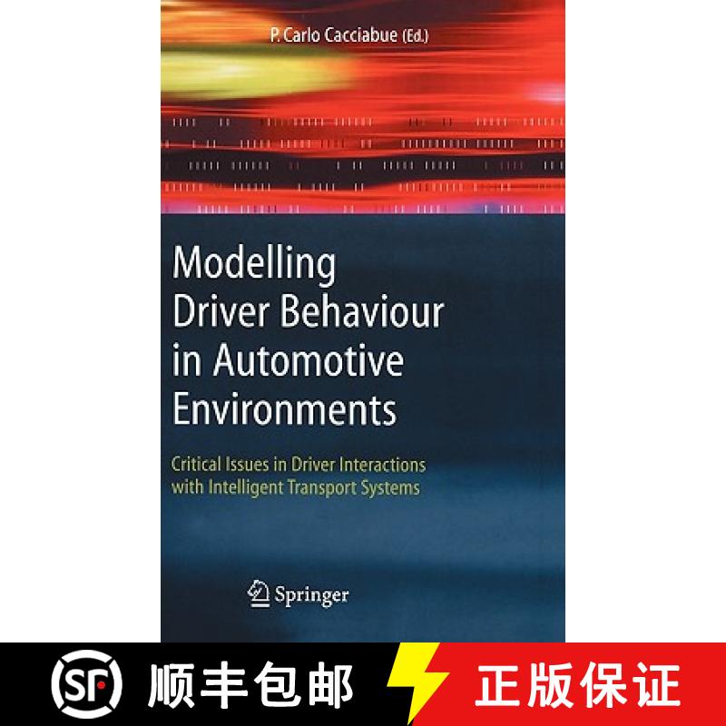【3-4周达】Modelling Driver Behaviour in Automotive Environments : Critical Issues in Driver Interact... [9781846286179]