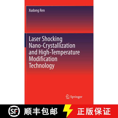 【3-4周达】Laser Shocking Nano-Crystallization and High-Temperature Modification Technology (Softcove... [9783662515020]