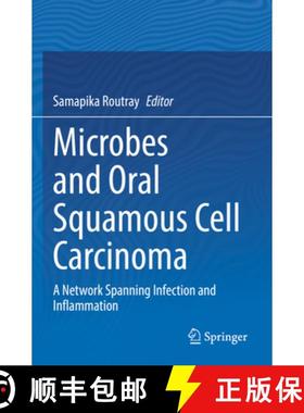 【3-4周达】Microbes and Oral Squamous Cell Carcinoma: A Network Spanning Infection and Inflammation [9789811905940]