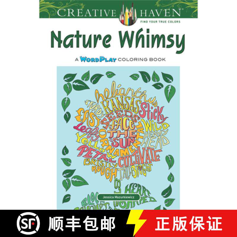 预订 Creative Haven Nature Whimsy: A Wordplay Coloring Book [9780486815930]