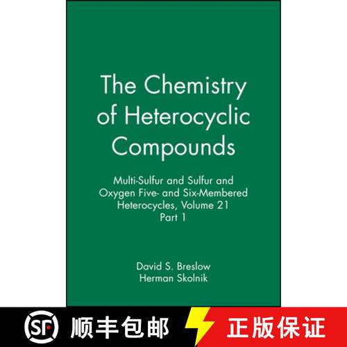 【3-4周达】精装 Multi-Sulfur and Sulfur and Oxygen Five- And Six-Membered Heterocycles, Volume 21, Pa... [9780470381953]