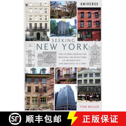 【3-4周达】Seeking New York: The Stories Behind the Historic Architecture of Manhattan--One Building ... [9780789329172]