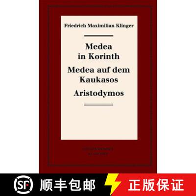 【3-4周达】精装 Historisch-kritische Gesamtausgabe, Band VII, Medea in Korinth. Medea auf dem Kaukaso... [9783110234756]
