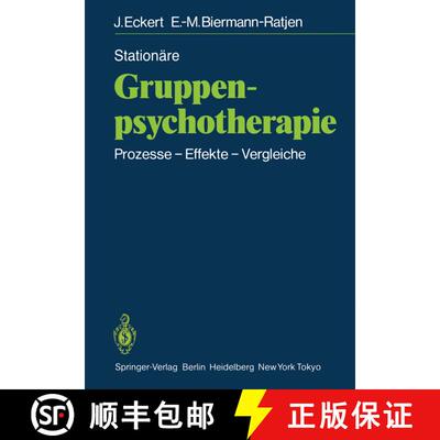 【3-4周达】Stationäre Gruppen-psychotherapie : Prozesse Effekte Vergleiche [9783540153856]