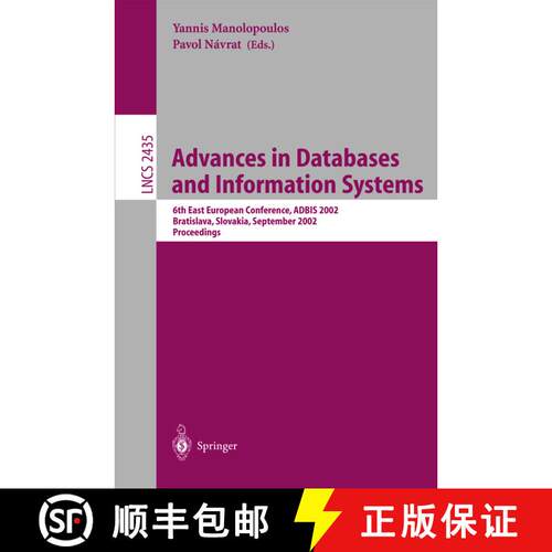 【3-4周达】Advances in Databases and Information Systems : 6th East European Conference, ADBIS 2002, ... [9783540441380]