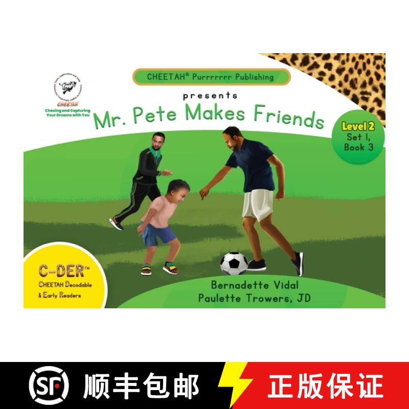 【3-4周达】C-DER (Cheetah Decodable & Early Readers) Set 1, Book 3, Mr. Pete Makes Friends [9798330329465]