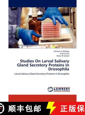 预订 Studies on Larval Salivary Gland Secretory Proteins in Drosophila [9783659228483]