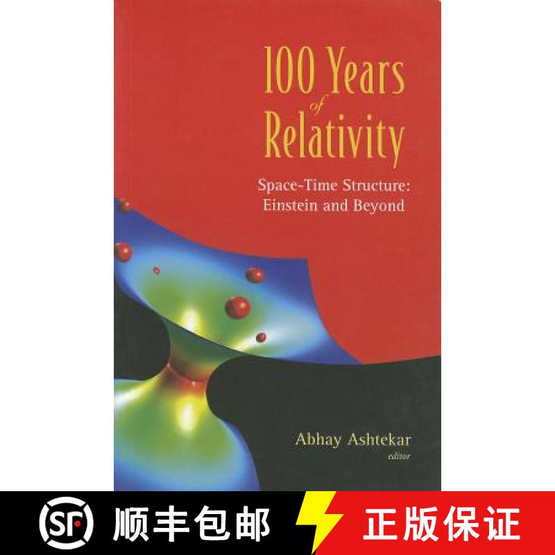 【3-4周达】100 Years of Relativity: Space-Time Structure - Einstein and Beyond [9789812700308]