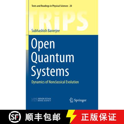 【3-4周达】Open Quantum Systems : Dynamics of Nonclassical Evolution [9789811348150]