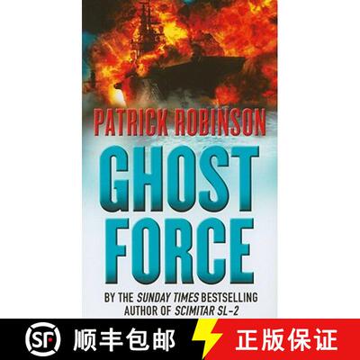 【3-4周达】Ghost Force : an unputdownable action thriller that will set your pulse racing! [9780099474357]