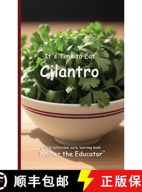 预订 It's Time to Eat Cilantro [9798330637034]