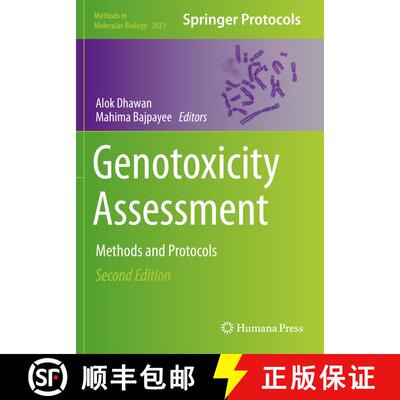 【3-4周达】Genotoxicity Assessment: Methods and Protocols (Second Edition 2019) (Second Edition 2019) [9781493996483]