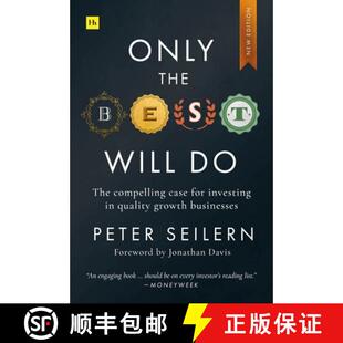 【3-4周达】Only the Best Will Do: The Compelling Case for Investing in Quality Growth Businesses [9781804091302]