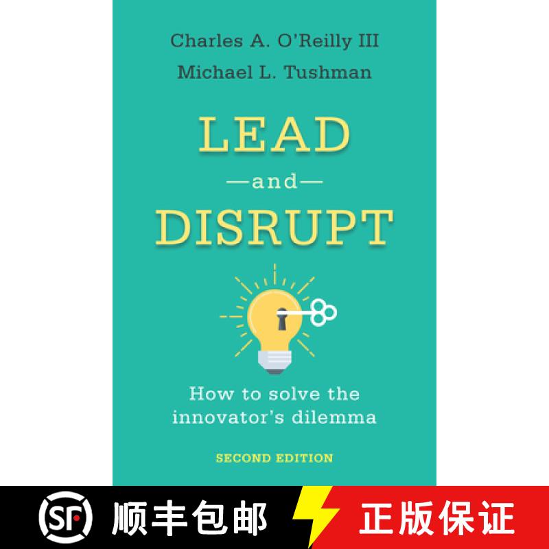 【3-4周达】Lead and Disrupt: How to Solve the Innovator's Dilemma, Second Edition [9781503629523]