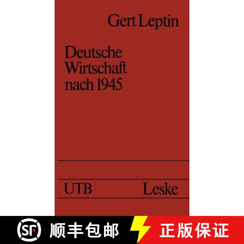 【3-4周达】Deutsche Wirtschaft nach 1945 : Ein Ost-West-Vergleich [9783322954640]