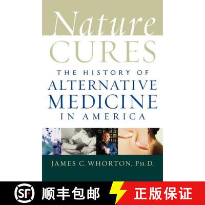 【3-4周达】Nature Cures: The History of Alternative Medicine in America [9780195171624]