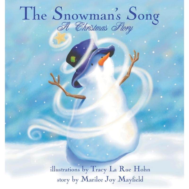 预订 the snowmans song: a christmas story [9781949474640]