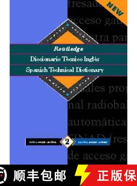 【3-4周达】Routledge Spanish Technical Dictionary Diccionario tecnico inges: Volume 2: English-Spanis... [9780415112734]