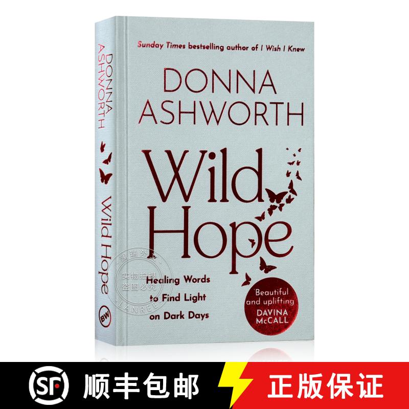 现货 狂野的希望 Wild Hope: Healing Words to Find Light on Dark Days [9781785305160]