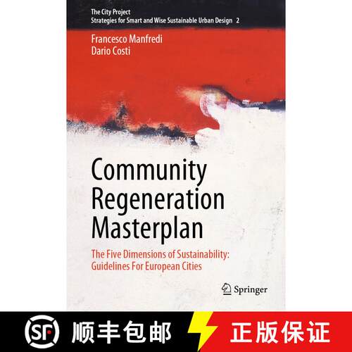 【3-4周达】精装 Community Regeneration Masterplan : The Five Dimensions of Sustainability: Guidelines... [9783031203671]