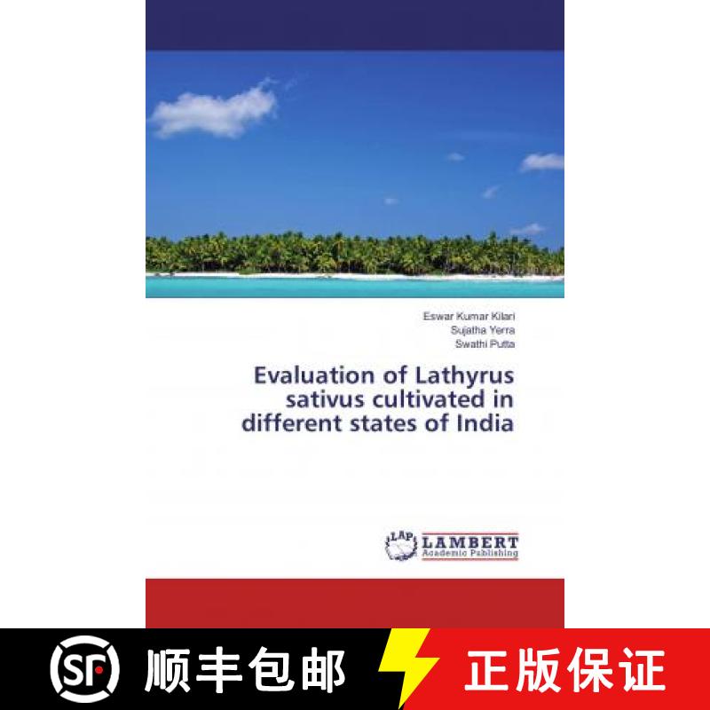 预订 Evaluation of Lathyrus sativus cultivated in different states of India [9783659951770]