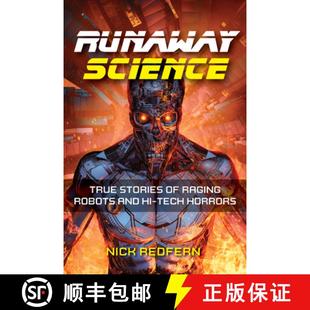 Science Stories True Tech 9781578598014 Raging and Robots 4周达 Runaway Horrors