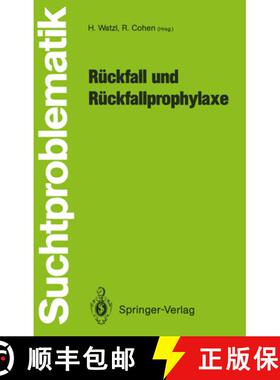 【3-4周达】Rückfall und Rückfallprophylaxe [9783540511922]